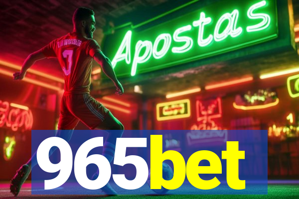 965bet