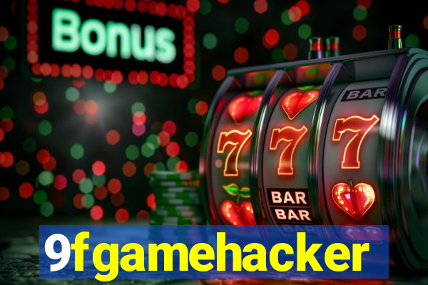 9fgamehacker