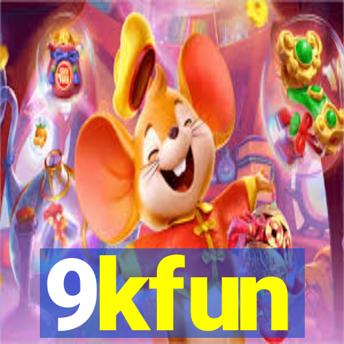 9kfun