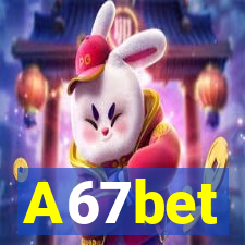 A67bet