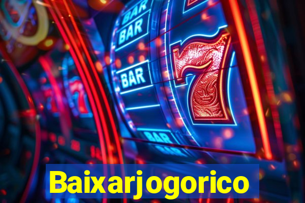 Baixarjogorico