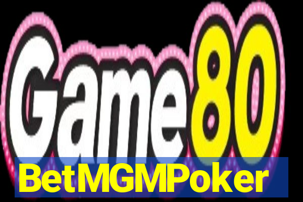 BetMGMPoker