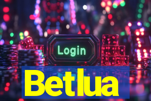 Betlua