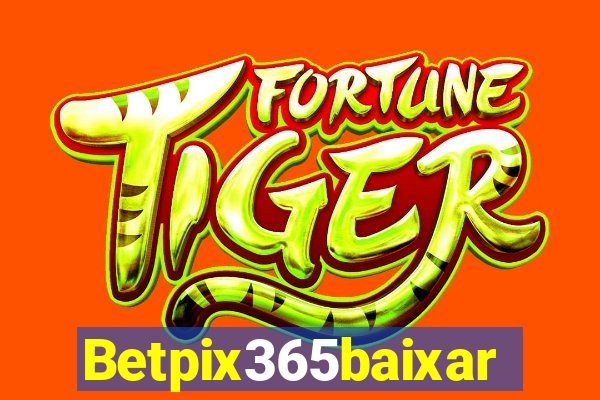 Betpix365baixar
