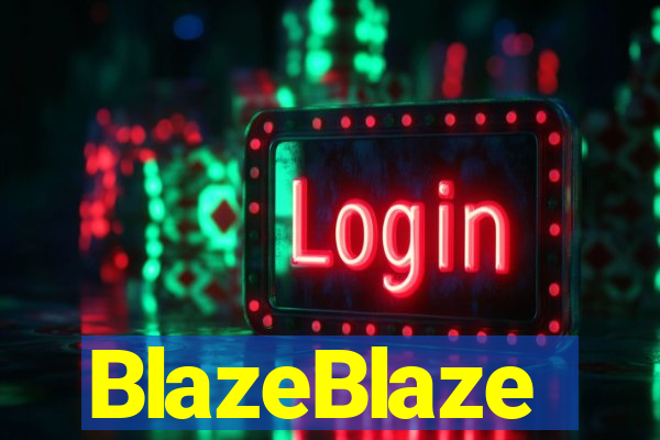 BlazeBlaze