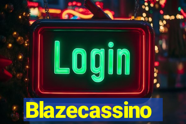 Blazecassino
