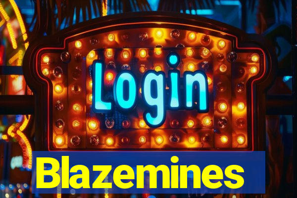 Blazemines