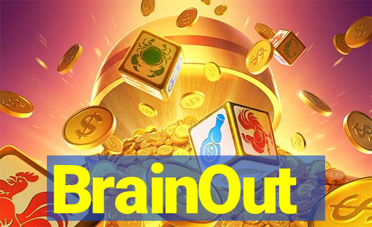 BrainOut