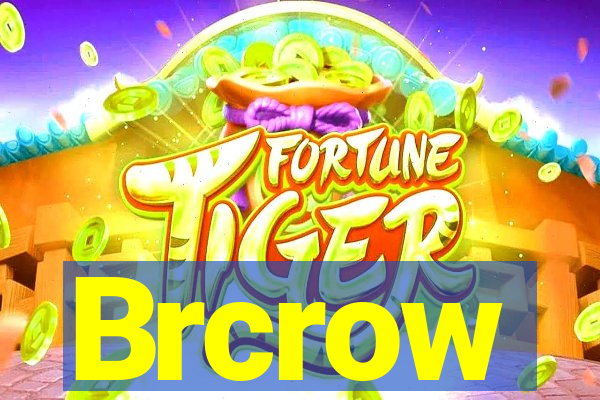 Brcrow