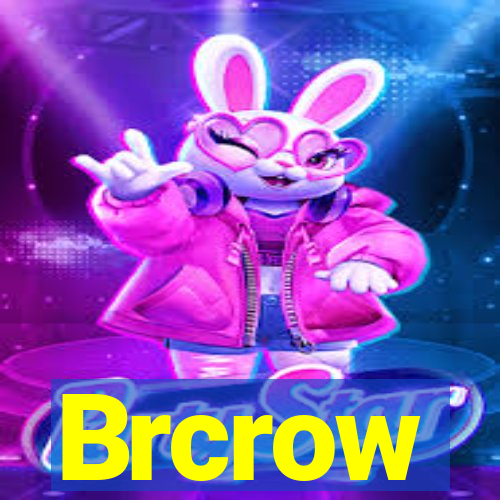 Brcrow