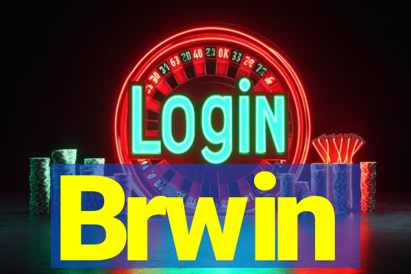 Brwin