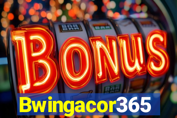 Bwingacor365