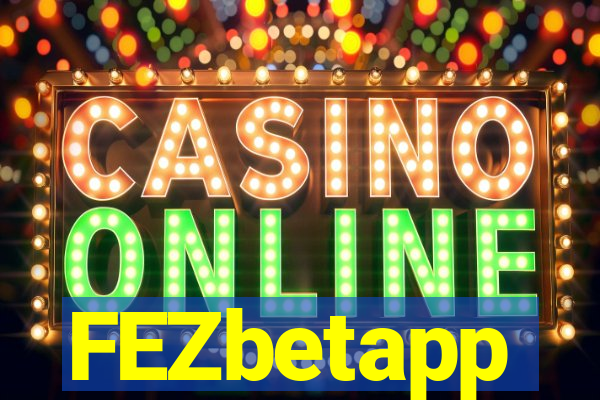 FEZbetapp
