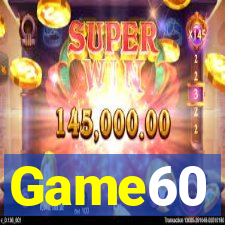 Game60