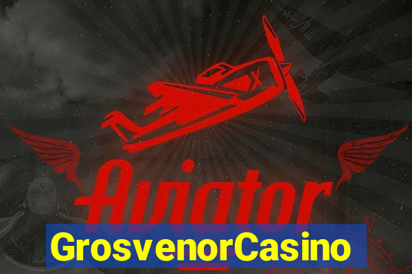 GrosvenorCasino