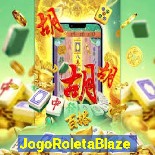 JogoRoletaBlaze