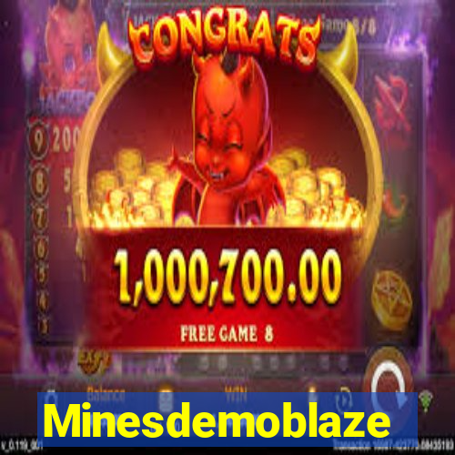 Minesdemoblaze