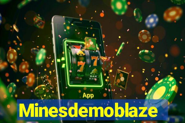 Minesdemoblaze