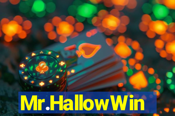 Mr.HallowWin