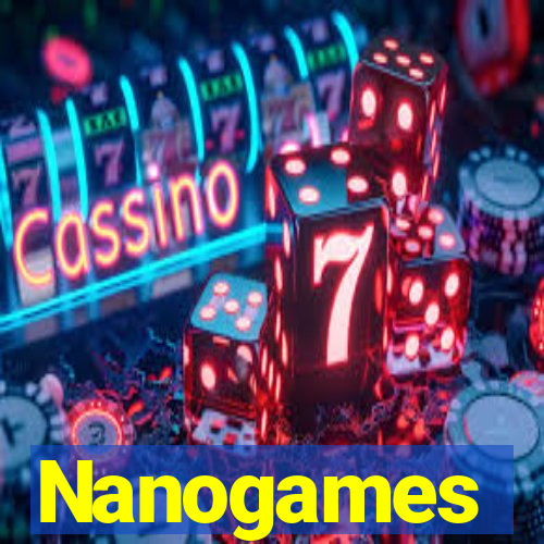Nanogames