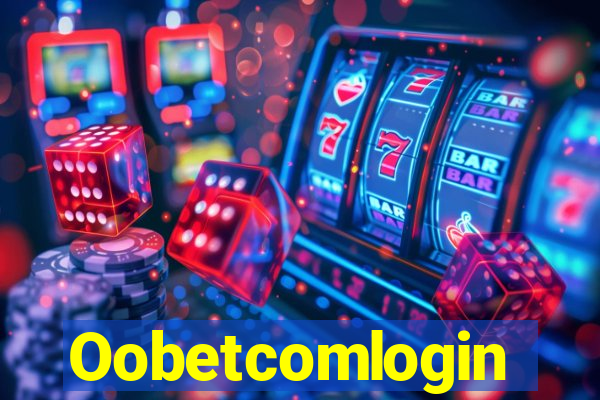 Oobetcomlogin