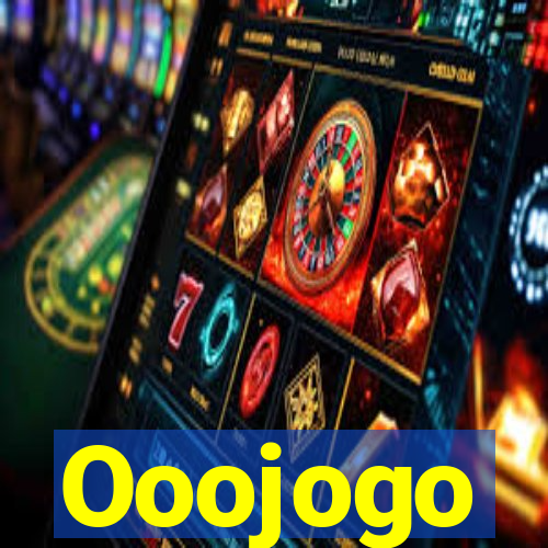 Ooojogo