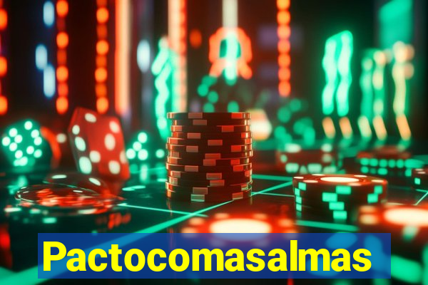 Pactocomasalmas