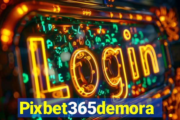 Pixbet365demora