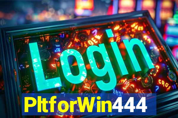 PltforWin444