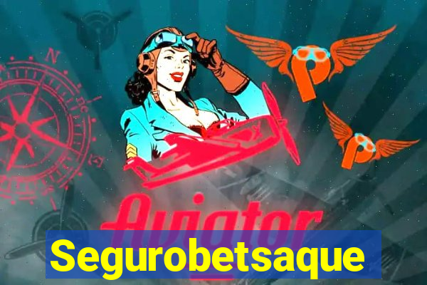 Segurobetsaque