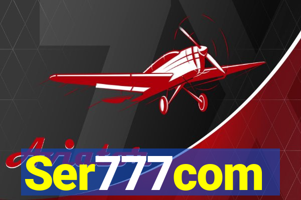 Ser777com