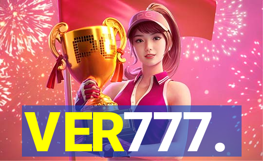VER777.