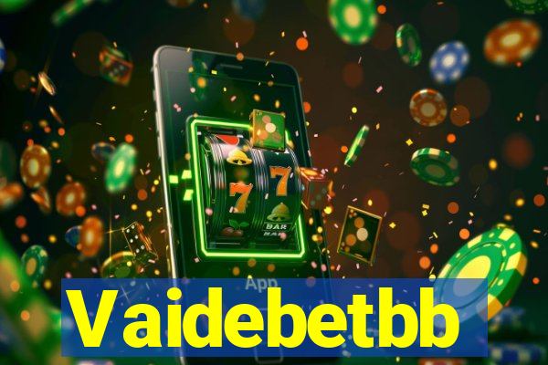 Vaidebetbb