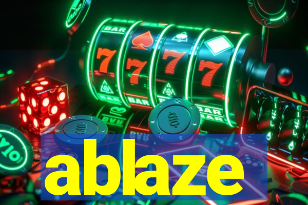 ablaze
