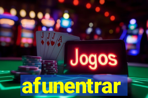 afunentrar
