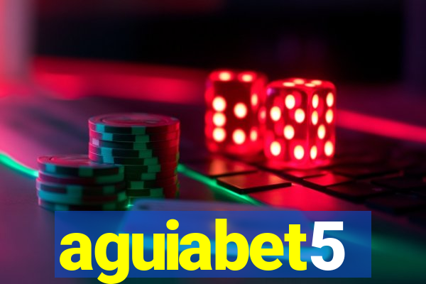 aguiabet5