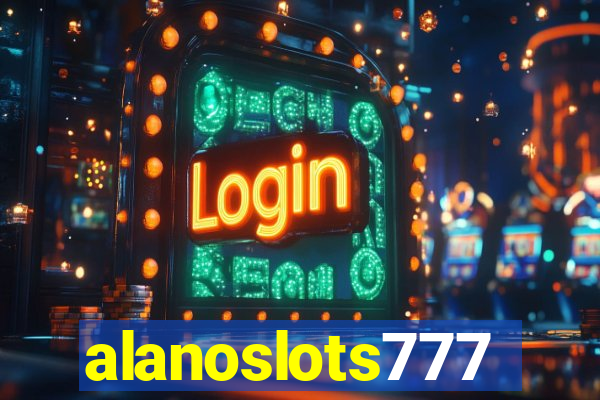 alanoslots777