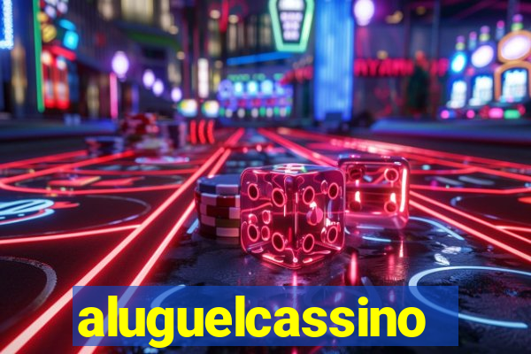 aluguelcassino