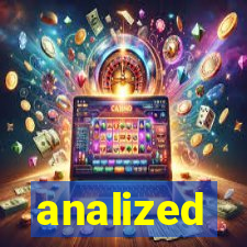 analized