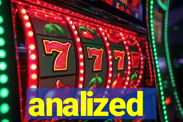 analized