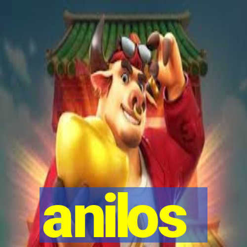 anilos