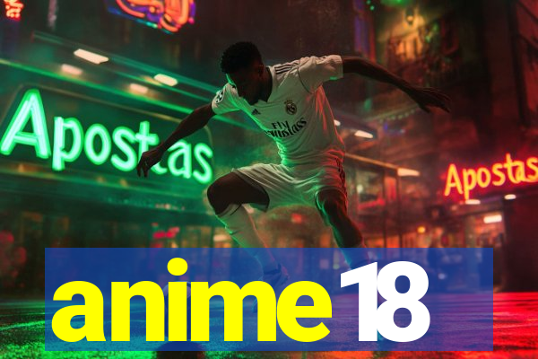 anime18