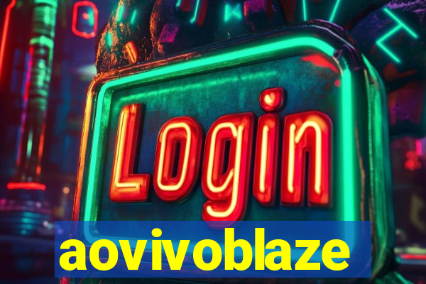 aovivoblaze