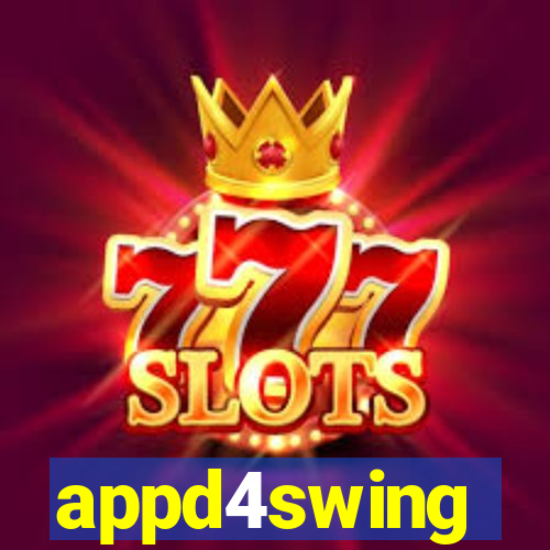 appd4swing