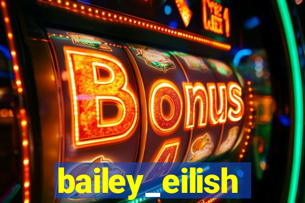 bailey_eilish