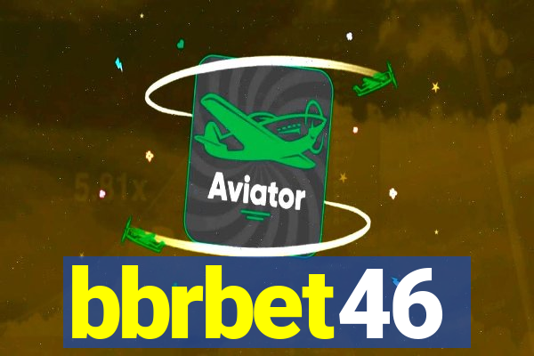 bbrbet46