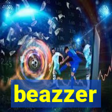 beazzer