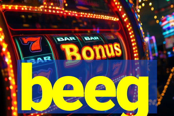 beeg
