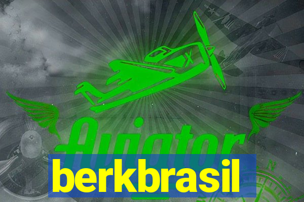 berkbrasil
