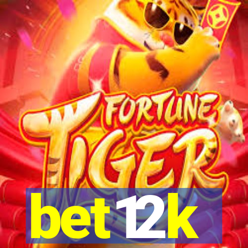bet12k